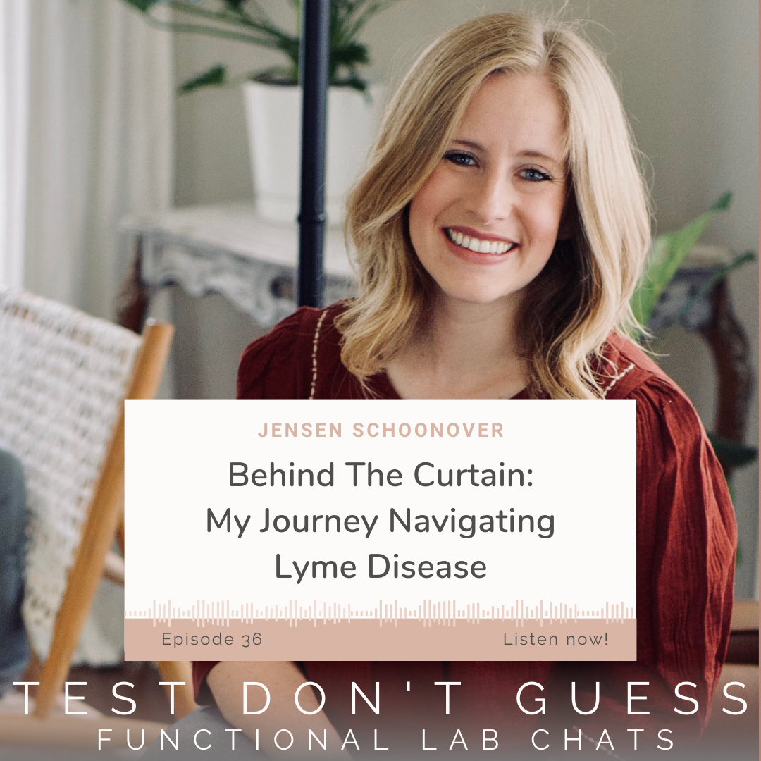 Test Don't Guess Podcast - My journey with Lyme Disease